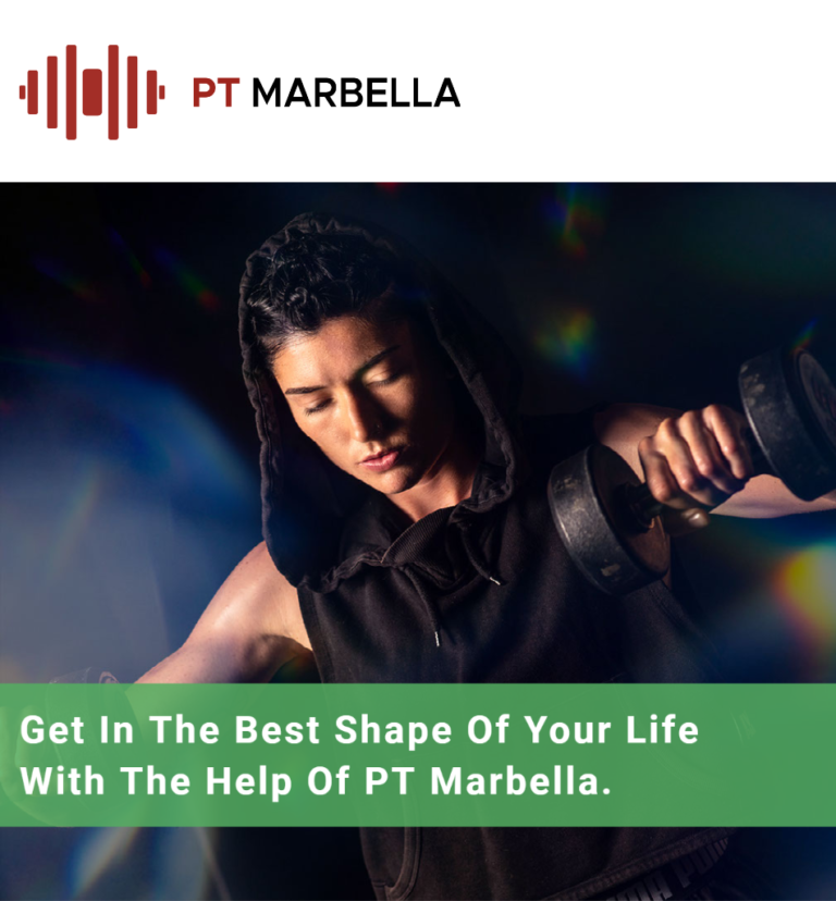 Get in the best shape of your life with the help of PT Marbella